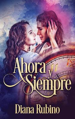 Book cover for Ahora y siempre