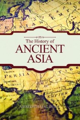 Cover of The History of Ancient Asia