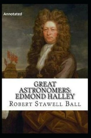 Cover of Edmond Halley Great Astronomers Annotated