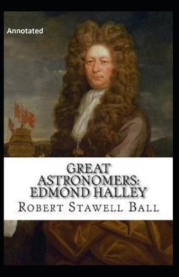 Book cover for Edmond Halley Great Astronomers Annotated