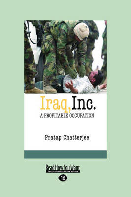 Book cover for Iraq, Inc. : A Profitable Occupation