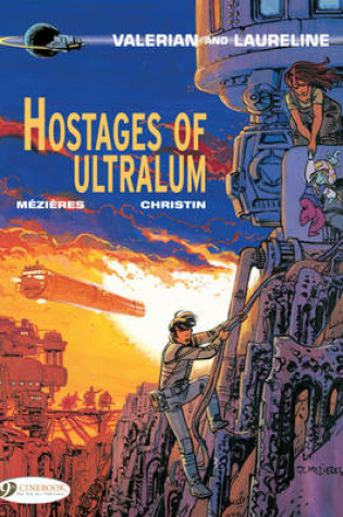 Cover of Valerian 16 - Hostages of Ultralum