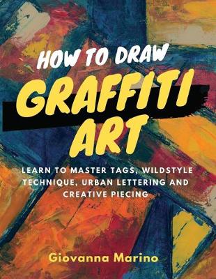 Book cover for How to Draw Graffiti Art