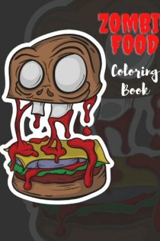 Cover of Zombie Food Coloring Book