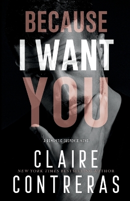 Book cover for Because I Want You