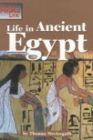 Cover of Life in Ancient Egypt