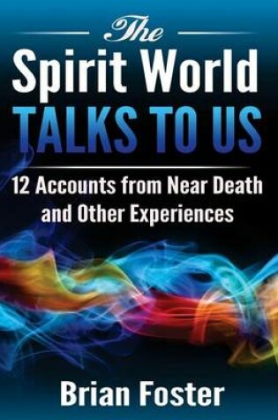 Cover of The Spirit World Talks to Us