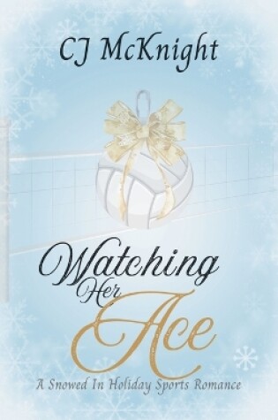 Cover of Watching Her Ace