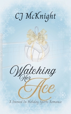 Cover of Watching Her Ace