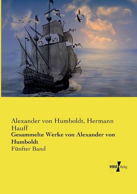 Book cover for Gesammelte Werke von Alexander von Humboldt