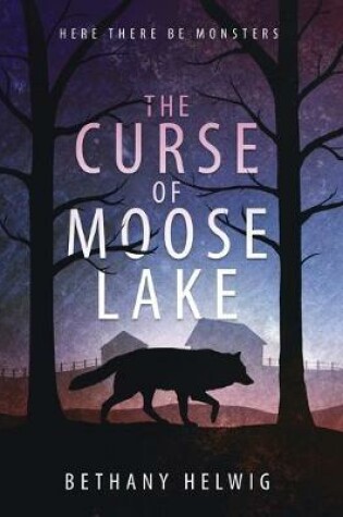 Cover of The Curse of Moose Lake