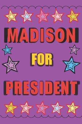 Book cover for Madison for President