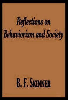 Book cover for Reflections on Behaviourism and Society