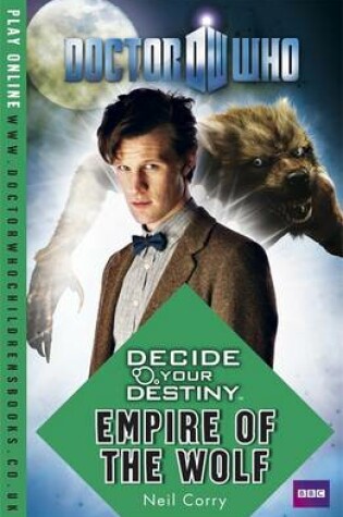 Cover of Decide Your Destiny: Empire of the Wolf