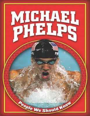 Cover of Michael Phelps (People We Should Know)