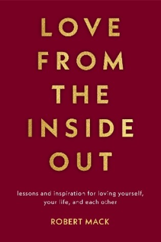 Cover of Love From the Inside Out