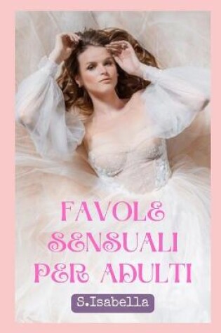 Cover of Favole Sensuali Per Adulti