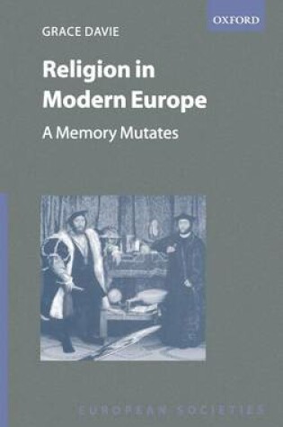 Cover of Religion in Modern Europe: A Memory Mutates. European Societies.