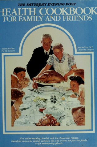 Cover of Health Cookbook for Family and Friends