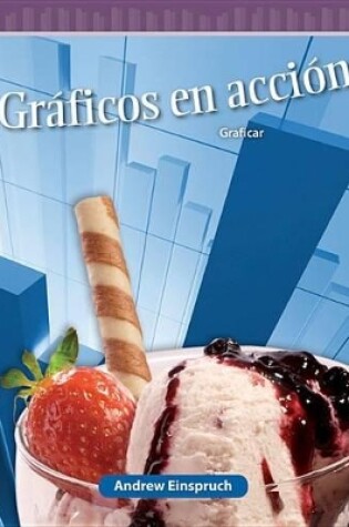 Cover of Gr ficos en acci n (Graphs in Action) (Spanish Version)