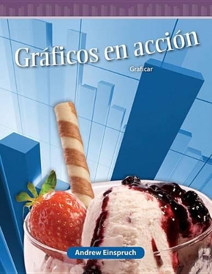 Book cover for Gr ficos en acci n (Graphs in Action) (Spanish Version)