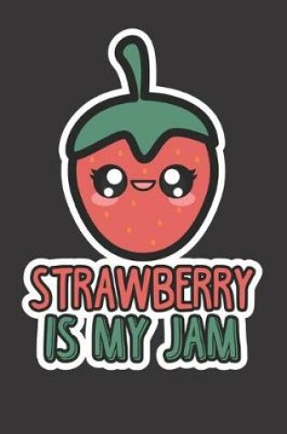 Cover of Strawberry Is My Jam