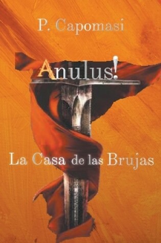 Cover of Anulus! La Casa de las brujas