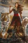 Book cover for Of Threads and Oceans