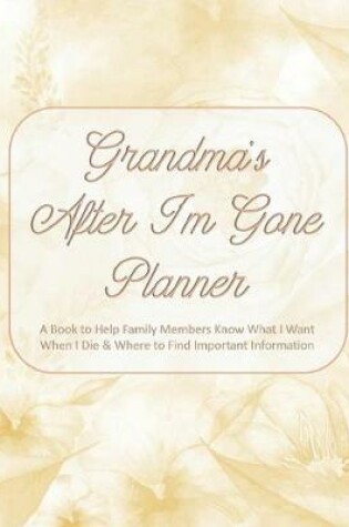 Cover of Grandma's After I'm Gone Planner
