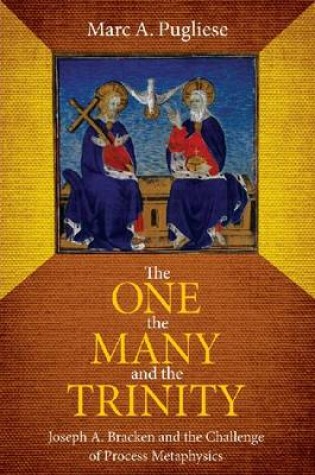 Cover of The One, the Many and the Trinity