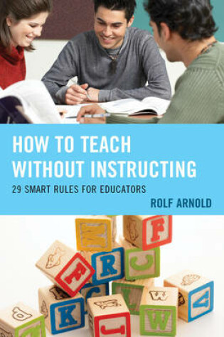 Cover of How to Teach Without Instructing