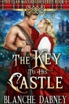 Book cover for The Key to His Castle