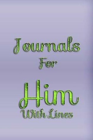 Cover of Journals For Him With Lines