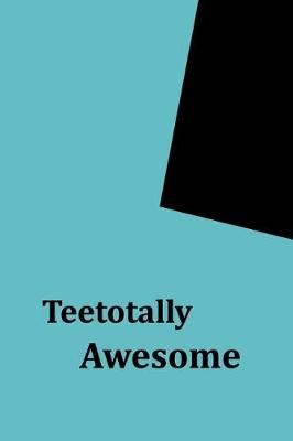 Book cover for TeeTotally Awesome