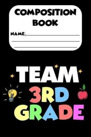 Cover of Composition Book Team 3rd Grade