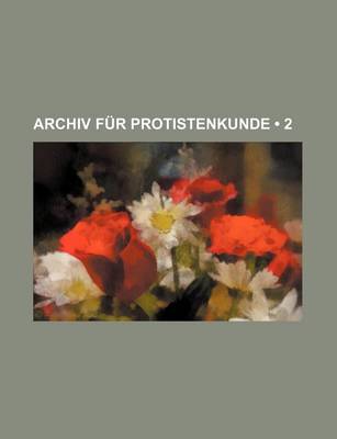 Book cover for Archiv Fur Protistenkunde (2)