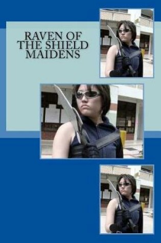 Cover of Raven of the Shield Maidens