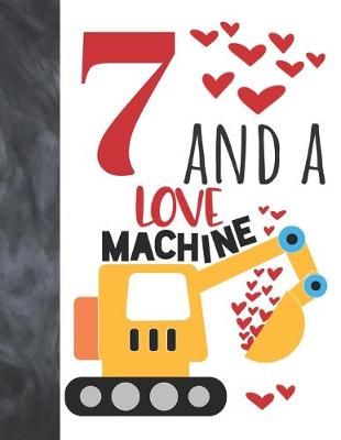 Book cover for 7 And A Love Machine