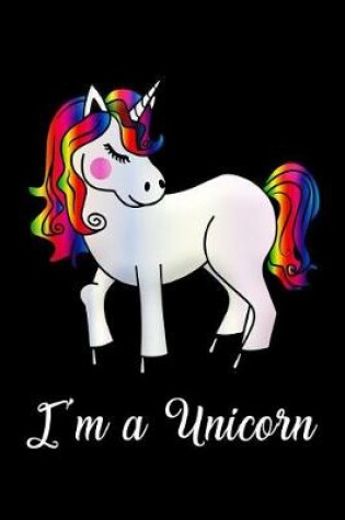 Cover of I'm a Unicorn