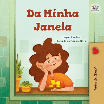 Book cover for From My Window (Portuguese Brazilian Kids Book)