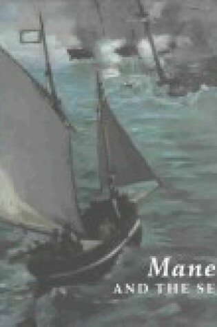 Cover of Manet and the Sea