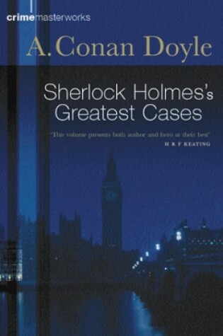 Cover of Sherlock Holmes's Greatest Cases