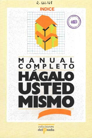 Cover of Manual Completo - Hagalo Usted Mismo