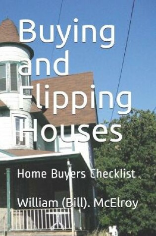 Cover of Buying and Flipping Houses