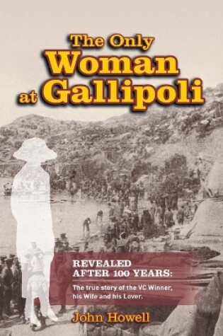 Cover of The Only Woman at Gallipoli