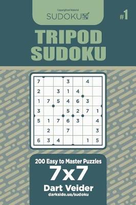 Book cover for Tripod Sudoku - 200 Easy to Master Puzzles 7x7 (Volume 1)