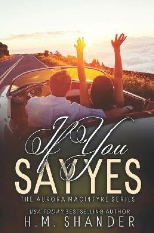 Cover of If You Say Yes