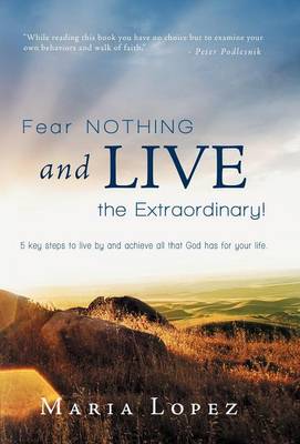 Book cover for Fear Nothing and Live the Extraordinary!