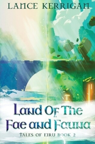 Cover of Land of the Fae and Fauna