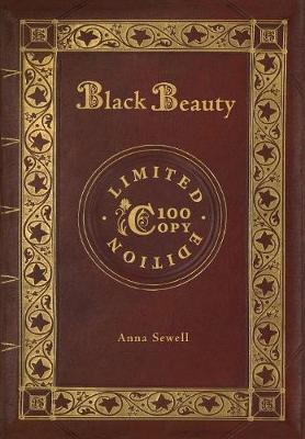 Cover of Black Beauty (100 Copy Limited Edition)